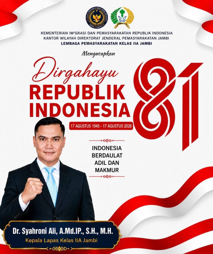 Kepala Lapas Kelas IIA Jambi Mengucapkan Dirgahayu ke-81 Republik Indonesia