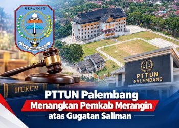 PTTUN Palembang Tolak Gugatan Saliman, Pemkab Merangin Menang di Tingkat Banding